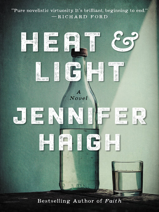 Title details for Heat and Light by Jennifer Haigh - Wait list
